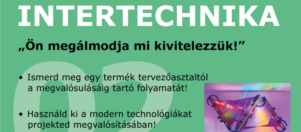 Az Intertechnika MOME-kurzushét plakátjának fejléce: „Ön megálmodja, mi kivitelezzük!”